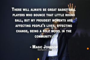 Magic Johnson Quotes Magic johnson quotes