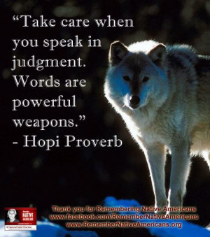 Take care when you speak in judgment. Words are powerful weapons ...