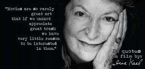 click-the-image-for-19-more-pauline-kaels-quotes-on-film12.jpg