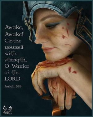 Warrior bride of Christ - Isaiah 51:9