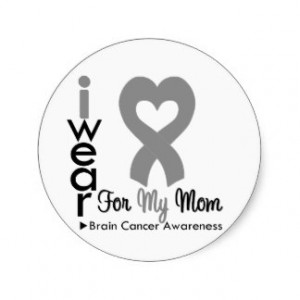 Brain Cancer Heart Ribbon For My Mom Classic Round Sticker
