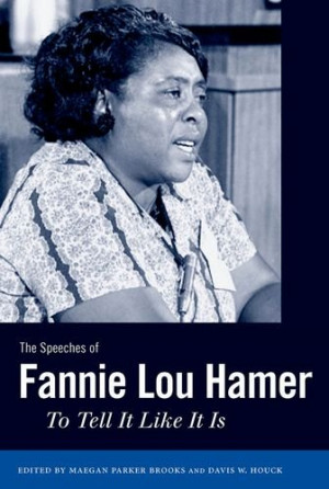 The Speeches of Fannie Lou Hamer: To Tell It Like It Is (Margaret ...
