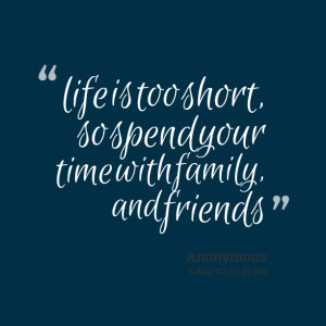 Spend Time With Your Family