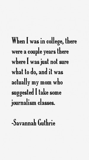 Savannah Guthrie Quotes & Sayings