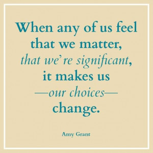 Amy Grant quote, sign by Dixie Sargent Redmond (FB)