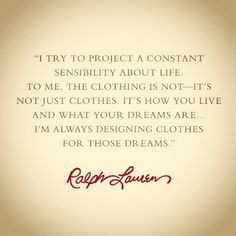 dreams are ralph lauren # quotes dreams clothing quotes quotes quotes ...