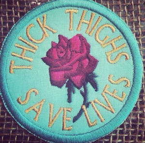 Thick thighs save lives!