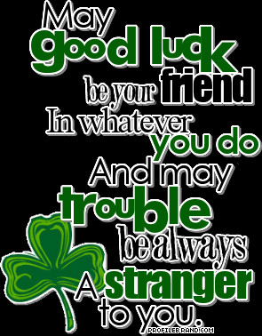 Good luck to my friend