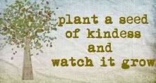 plant a seed of kindness. tree of kindness. watch kindness grow ...