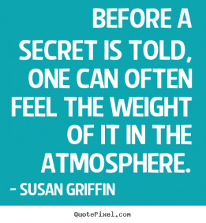 create graphic image quotes about friendship before a secret is told