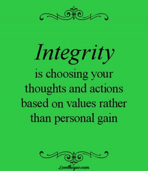 Integrity quotes, thoughts, wise, sayings, gain