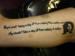 ... these beautiful words about serving the world in this leg quote tattoo