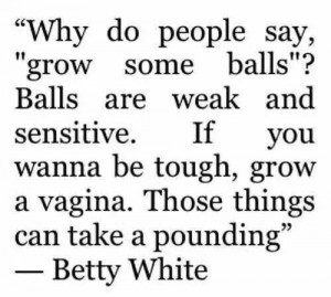 Betty White quote