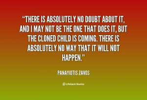 quote-Panayiotis-Zavos-there-is-absolutely-no-doubt-about-it-37636.png