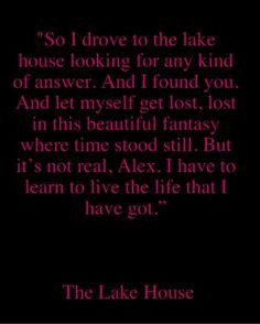... favorite movie books quotes movie the lake house movie quotes the