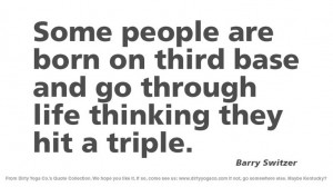 Barry Switzer - Dirty Yoga 9 #quotes