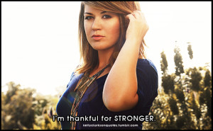 thankful for STRONGER. I’m getting for confident.