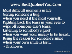 Most difficult moments in life...
