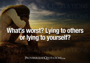 ... Quotes, proverbs, inspiring words and positive thoughts » » Lying to