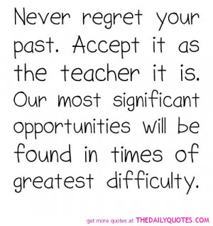 Never Regret Your Past