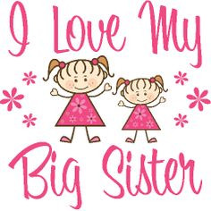 Love My Sister Sayings | Love My Big Sister Baby Clothes | Blithe ...