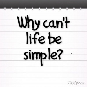 fml #life #Simple #hardlife