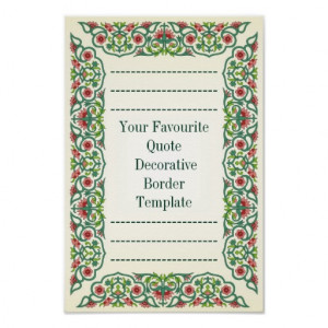 Your Favourite Quote Decorative Border Template Poster