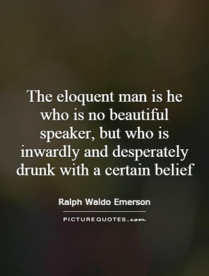 Speech Quotes Ralph Waldo Emerson Quotes