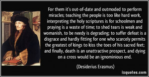 More Desiderius Erasmus Quotes
