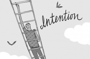 If your intention is flawed,