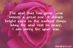 The soul that has gone, was indeed a great one. It shined bright even ...