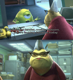 disney, mike wazowski, monsters inc, pixar, quote, roz
