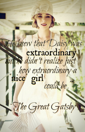 Gatsby quote. Flapper 20s fashion. Extraordinary. 