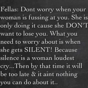 Silence is a woman's loudest cry