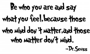 DR. SEUSS Quote Be Who You Are.Removable Vinyl wall art decal decor