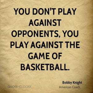 don 39 t play against opponents you play against the game of ...