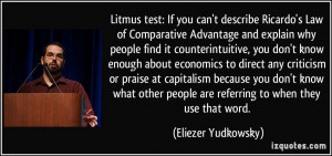 Litmus test: If you can't describe Ricardo's Law of Comparative ...