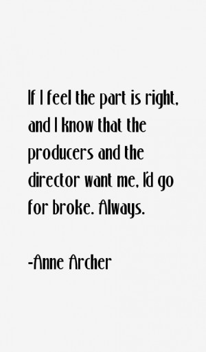 Anne Archer Quotes & Sayings
