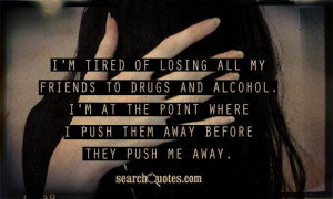 ... at the point where I push them away before they push me away