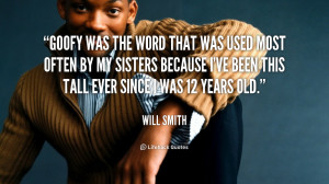 quote will smith goofy was the word that used 253964png