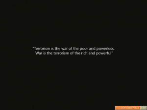 terrorism vs war1 699x527 terrorism vs war Wallpaper Quotes Politics