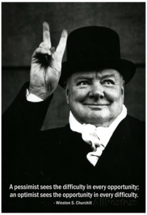 Pessimist Optimist Winston Churchill Quote Poster