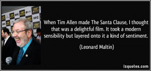 When Tim Allen made The Santa Clause, I thought that was a delightful ...