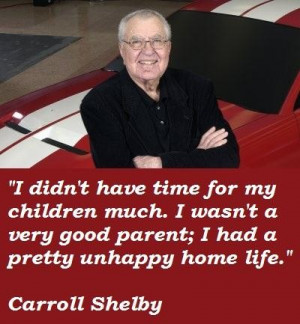 Carroll shelby famous quotes 2