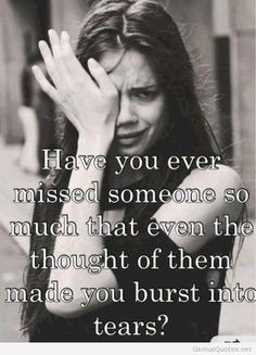 Missed someone quote motivation More