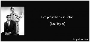 More Rod Taylor Quotes