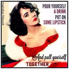 pull yourself together liz taylor # quote red elizabeth taylors furs ...