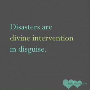 Disasters are Divine intervention