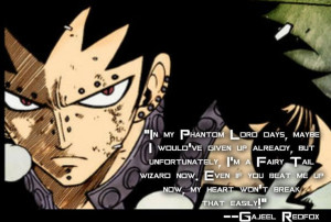 Gajeel Redfox one of my favorite quotes of his