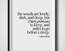 Les bois sont belles, sombre et pro fonde, Robert Frost, cite Print ...